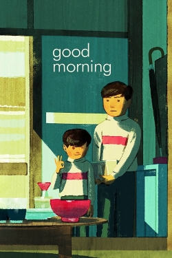 Watch Good Morning movies free hd online