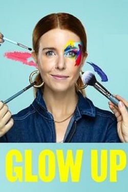 Watch Glow Up: Britain's Next Make-Up Star movies free hd online