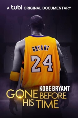 Watch Gone Before His Time: Kobe Bryant movies free hd online