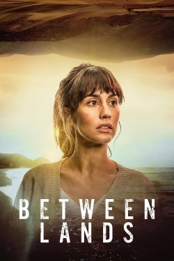 Watch Between Lands movies free hd online