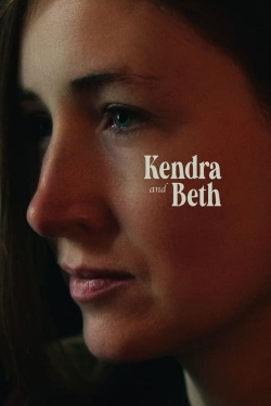 Watch Kendra and Beth movies free hd online