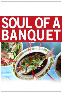 Watch Soul of a Banquet movies free hd online