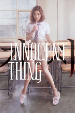 Watch Innocent Thing movies free hd online