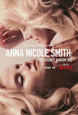 Watch Anna Nicole Smith: You Don't Know Me movies free hd online