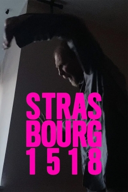 Watch Strasbourg 1518 movies free hd online