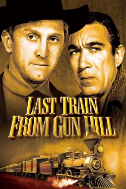 Watch Last Train from Gun Hill movies free hd online