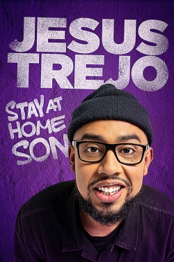 Watch Jesus Trejo: Stay at Home Son movies free hd online