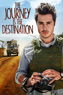 Watch The Journey Is the Destination movies free hd online