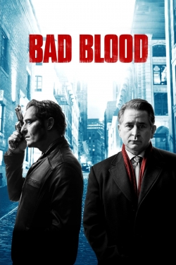 Watch Bad Blood movies free hd online