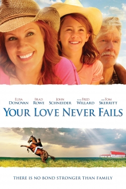 Watch Your Love Never Fails movies free hd online