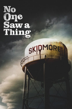 Watch No One Saw a Thing movies free hd online