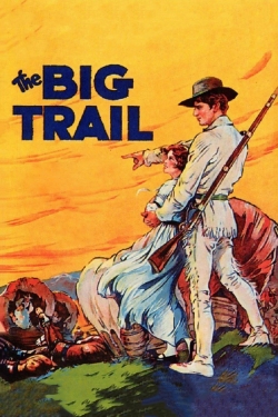 Watch The Big Trail movies free hd online