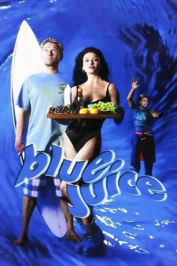 Watch Blue Juice movies free hd online