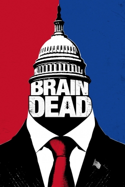 Watch BrainDead movies free hd online