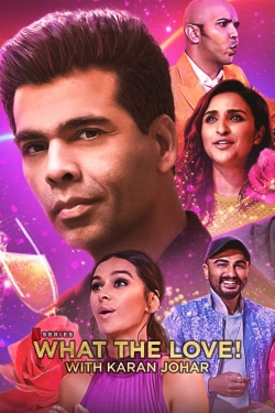 Watch What the Love! with Karan Johar movies free hd online