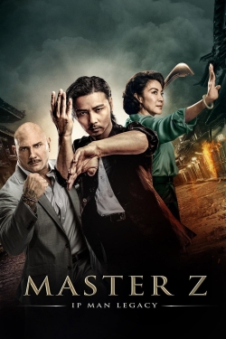 Watch Master Z: Ip Man Legacy movies free hd online