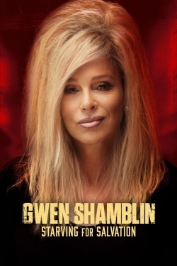 Watch Gwen Shamblin: Starving for Salvation movies free hd online