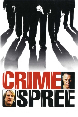 Watch Crime Spree movies free hd online