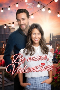 Watch Be Mine, Valentine movies free hd online