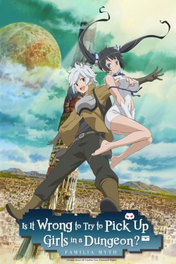 Watch Is It Wrong to Try to Pick Up Girls in a Dungeon? movies free hd online