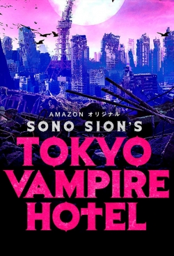 Watch Tokyo Vampire Hotel movies free hd online