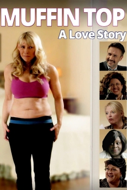 Watch Muffin Top: A Love Story movies free hd online