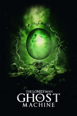 Watch The Lonely Man with the Ghost Machine movies free hd online