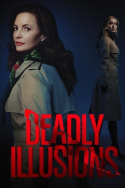 Watch Deadly Illusions movies free hd online