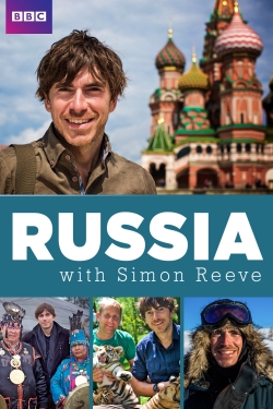 Watch Russia with Simon Reeve movies free hd online