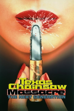 Watch Texas Chainsaw Massacre: The Next Generation movies free hd online