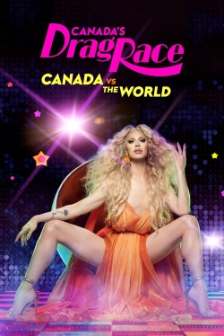 Watch Canada's Drag Race: Canada vs The World movies free hd online