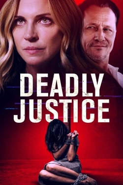 Watch Deadly Justice movies free hd online