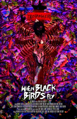 Watch When Black Birds Fly movies free hd online