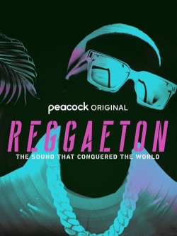 Watch Reggaeton: The Sound That Conquered the World movies free hd online