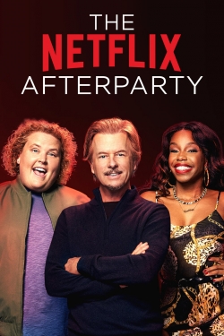 Watch The Netflix Afterparty movies free hd online