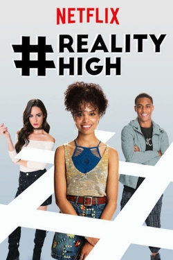 Watch #RealityHigh movies free hd online