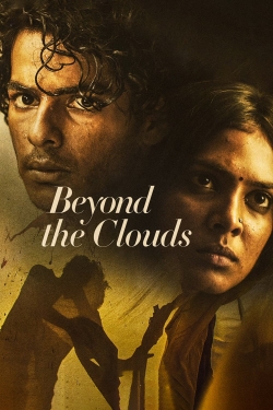 Watch Beyond the Clouds movies free hd online