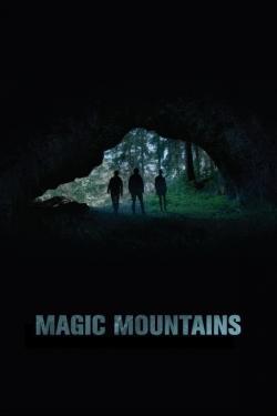 Watch Magic Mountains movies free hd online