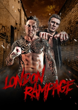 Watch London Rampage movies free hd online