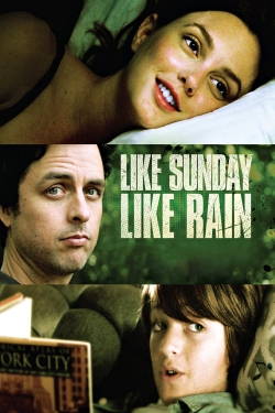 Watch Like Sunday, Like Rain movies free hd online