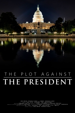 Watch The Plot Against The President movies free hd online