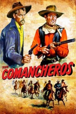 Watch The Comancheros movies free hd online