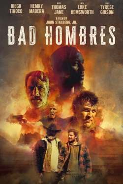 Watch Bad Hombres movies free hd online