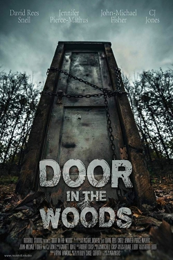 Watch Door in the Woods movies free hd online