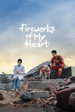 Watch Fireworks of My Heart movies free hd online