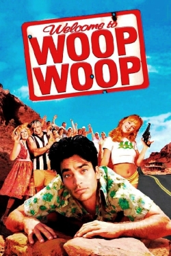 Watch Welcome to Woop Woop movies free hd online