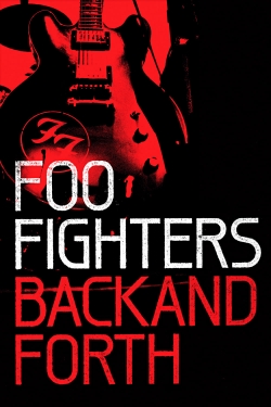 Watch Foo Fighters: Back and Forth movies free hd online