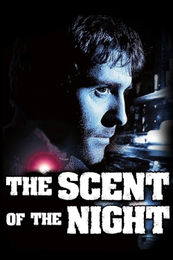 Watch The Scent of the Night movies free hd online