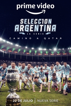 Watch Argentine National Team, Road to Qatar movies free hd online