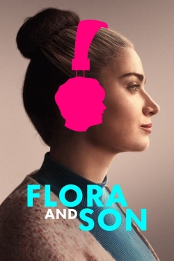 Watch Flora and Son movies free hd online